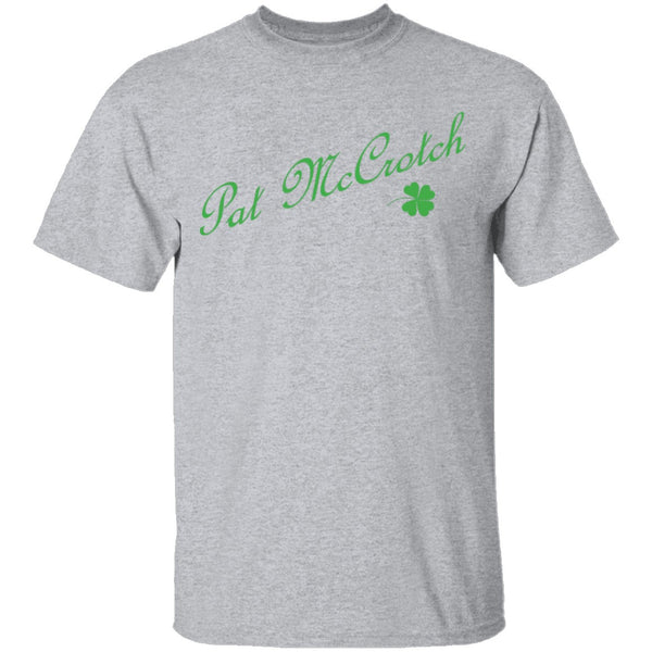 Pat McCrotch Irish T-Shirt CustomCat