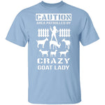 Patrolled By Crazy Goat Lady T-Shirt CustomCat