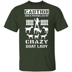 Patrolled By Crazy Goat Lady T-Shirt CustomCat