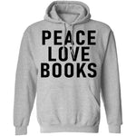 Peace Love Books T-Shirt CustomCat