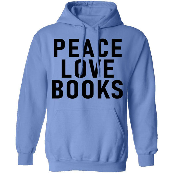 Peace Love Books T-Shirt CustomCat