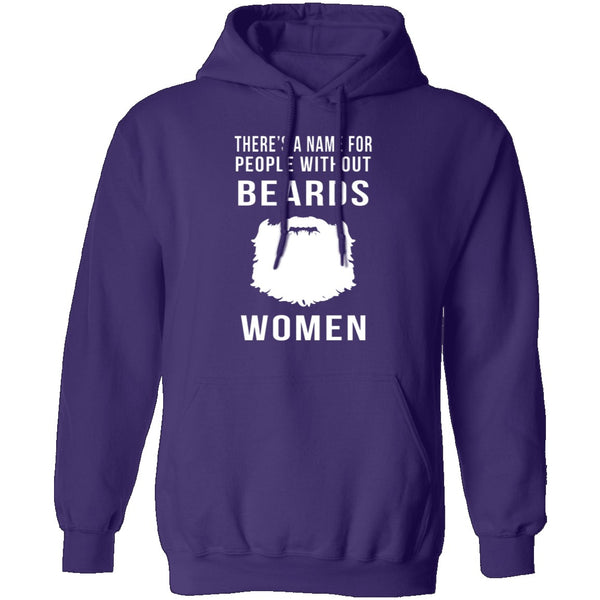 People Without Beards Are Women T-Shirt CustomCat