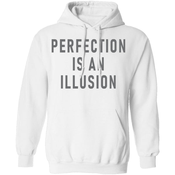 Perfect Is An Ilusion T-Shirt CustomCat