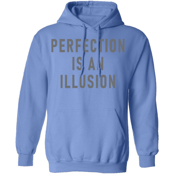 Perfect Is An Ilusion T-Shirt CustomCat