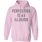 Perfect Is An Ilusion T-Shirt CustomCat