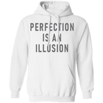 Perfect Is An Ilusion T-Shirt CustomCat