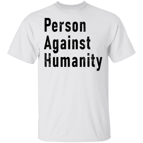 Person Against Humanity T-Shirt CustomCat