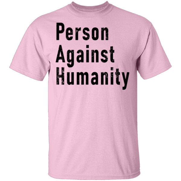 Person Against Humanity T-Shirt CustomCat
