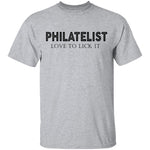 Philatelist Love To Lick It T-Shirt CustomCat