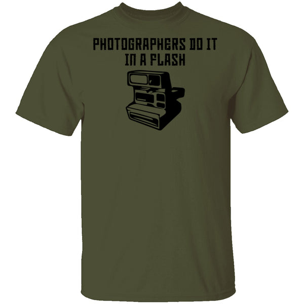 Photographers Do It In A Flash T-Shirt CustomCat