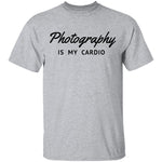 Photography is My Cardio T-Shirt CustomCat