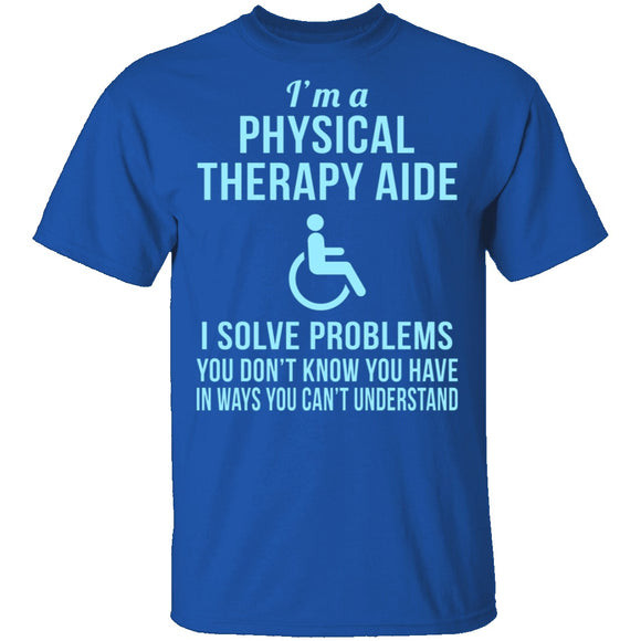 Physical Therapy Aid T-Shirt CustomCat