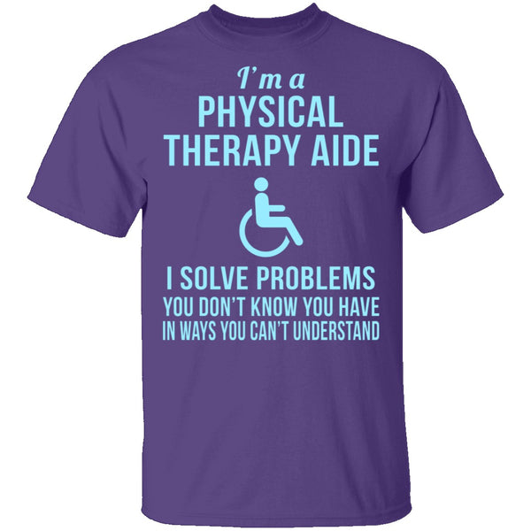 Physical Therapy Aid T-Shirt CustomCat