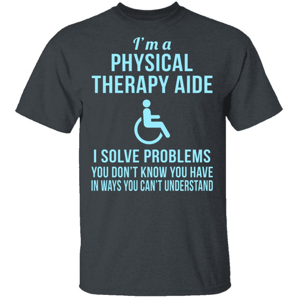Physical Therapy Aid T-Shirt CustomCat