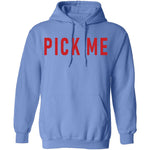 Pick Me T-Shirt CustomCat