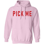 Pick Me T-Shirt CustomCat