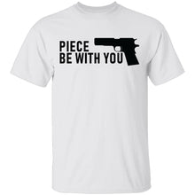 Piece Gun Be With You T-Shirt