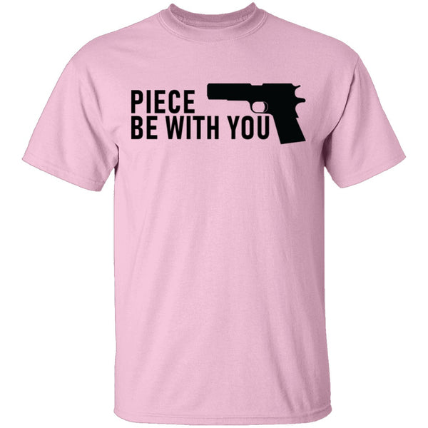 Piece Gun Be With You T-Shirt CustomCat