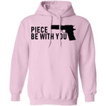 Piece Gun Be With You T-Shirt CustomCat