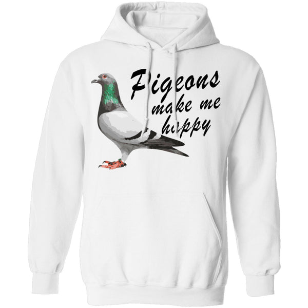 Pigeons Make Me Happy T-Shirt CustomCat