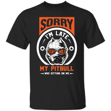 Pitbull Sorry i'm late T-Shirt