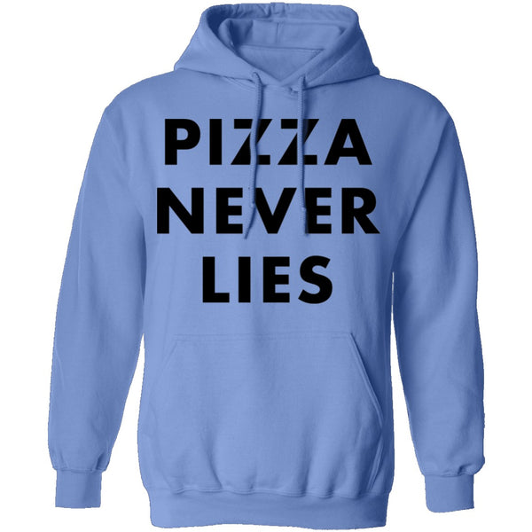 Pizza Never Lies T-Shirt CustomCat