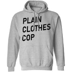 Plain Clothes Cop T-Shirt CustomCat