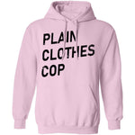 Plain Clothes Cop T-Shirt CustomCat