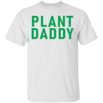 Plant Daddy T-Shirt CustomCat