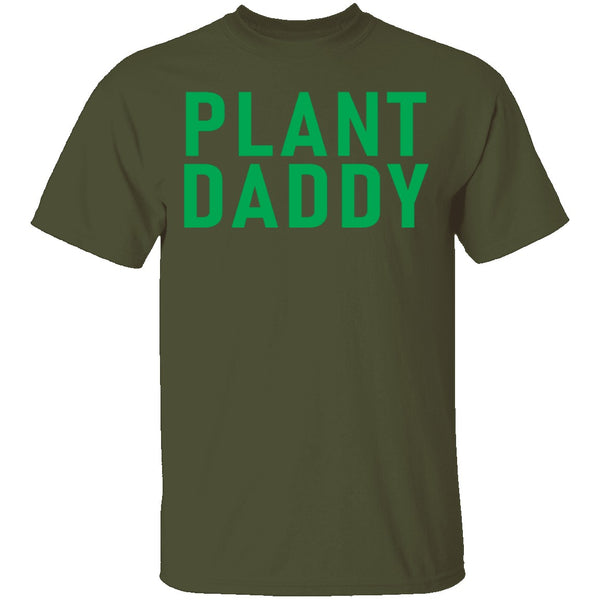 Plant Daddy T-Shirt CustomCat