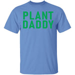Plant Daddy T-Shirt CustomCat