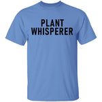 Plant Whisperer T-Shirt CustomCat