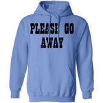 Please Go Away T-Shirt CustomCat