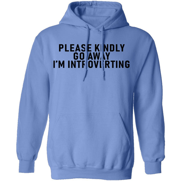 Please Kindly Go Away I'm Introverting T-Shirt CustomCat
