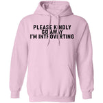 Please Kindly Go Away I'm Introverting T-Shirt CustomCat