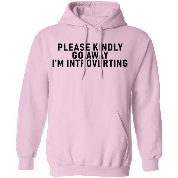 Please Kindly Go Away I'm Introverting T-Shirt CustomCat