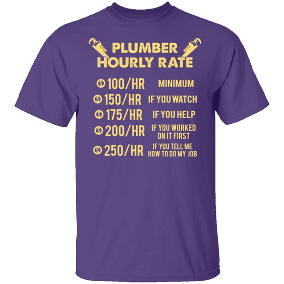 Plumber Hourly Rate T-Shirt CustomCat