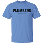 Plumbers T-Shirt CustomCat