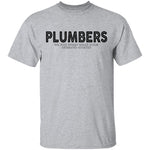 Plumbers T-Shirt CustomCat