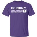 Poison Shakespearean Couples Therapy T-Shirt CustomCat