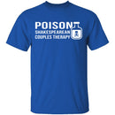 Poison Shakespearean Couples Therapy T-Shirt CustomCat
