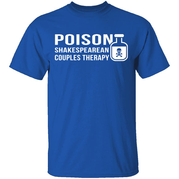 Poison Shakespearean Couples Therapy T-Shirt CustomCat
