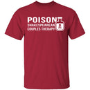 Poison Shakespearean Couples Therapy T-Shirt CustomCat