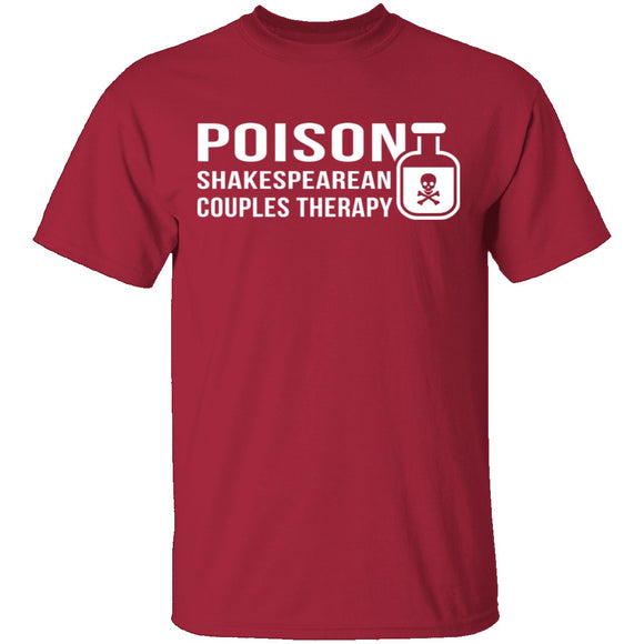 Poison Shakespearean Couples Therapy T-Shirt CustomCat