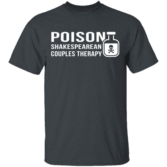 Poison Shakespearean Couples Therapy T-Shirt CustomCat