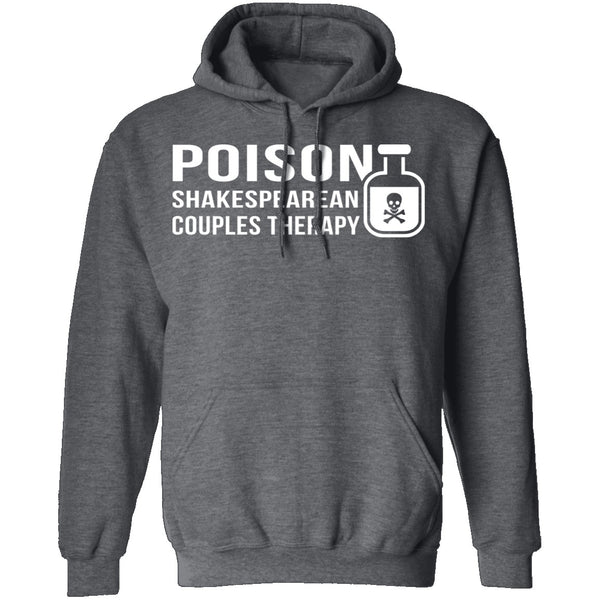 Poison Shakespearean Couples Therapy T-Shirt CustomCat