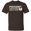 Poison Shakespearean Couples Therapy T-Shirt CustomCat