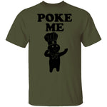 Poke Me Dough Boy T-Shirt CustomCat