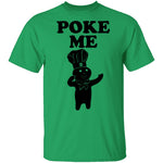 Poke Me Dough Boy T-Shirt CustomCat