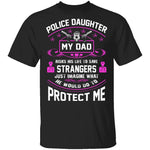 Police Daughter T-Shirt CustomCat